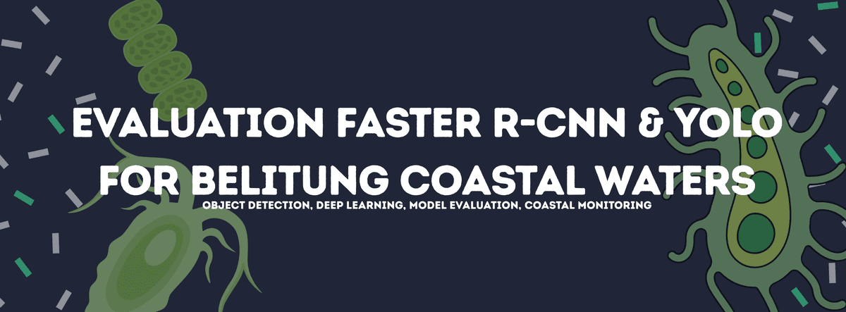 Evaluation Faster R-CNN & YOLO for Belitung Coastal Waters