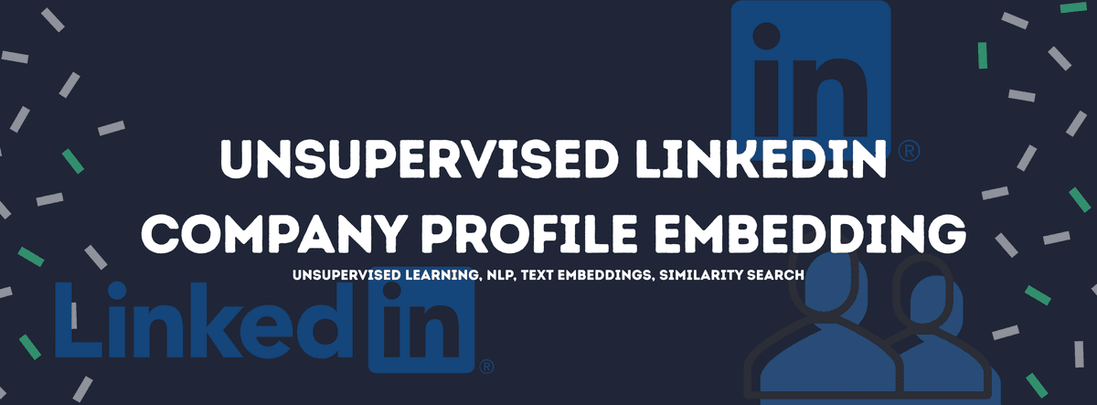 Unsupervised LinkedIn Company Profile Embedding